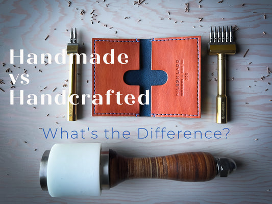 Handmade VS Handcrafted - What is the difference?