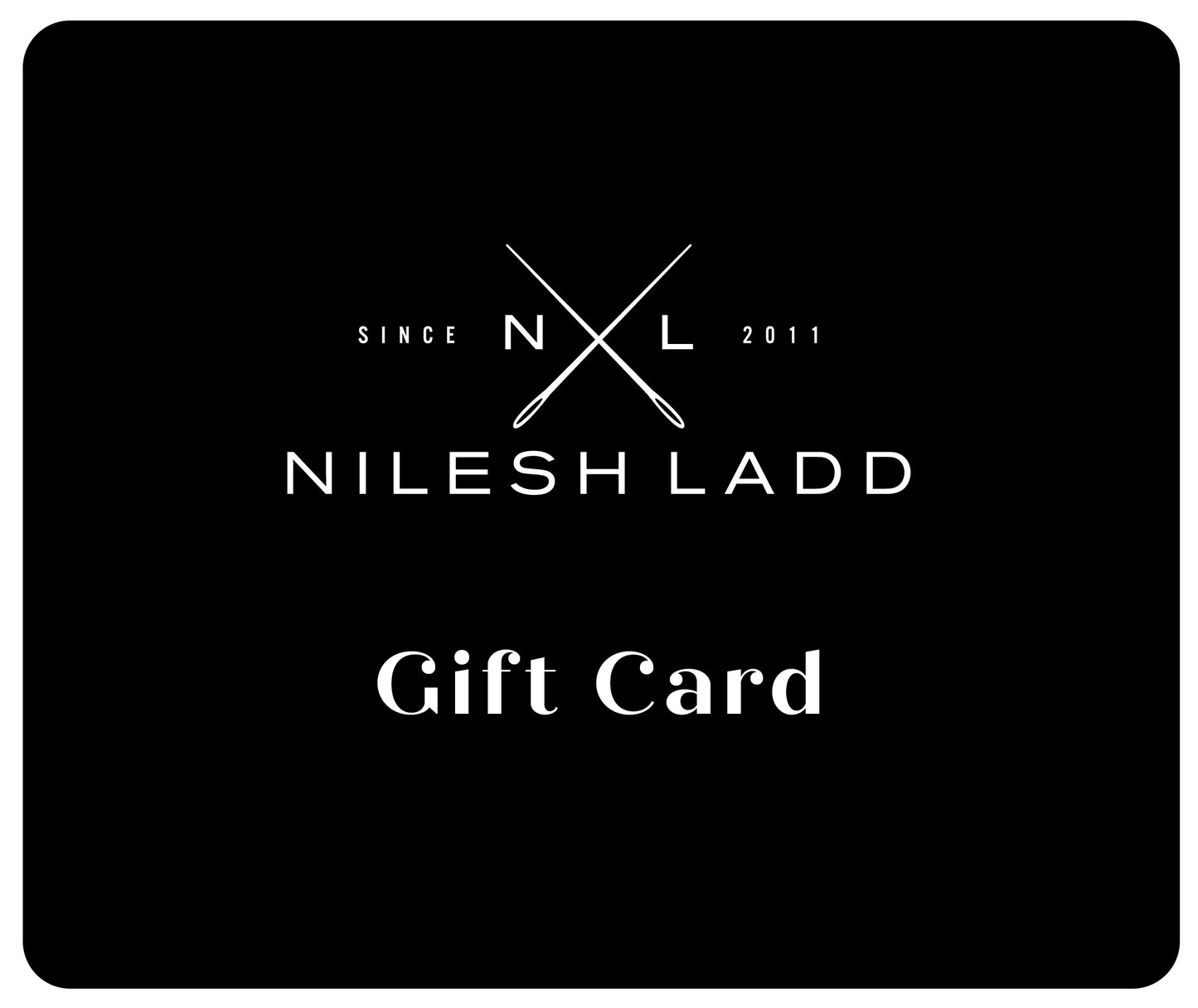 Nilesh LADD eGIFT CARD